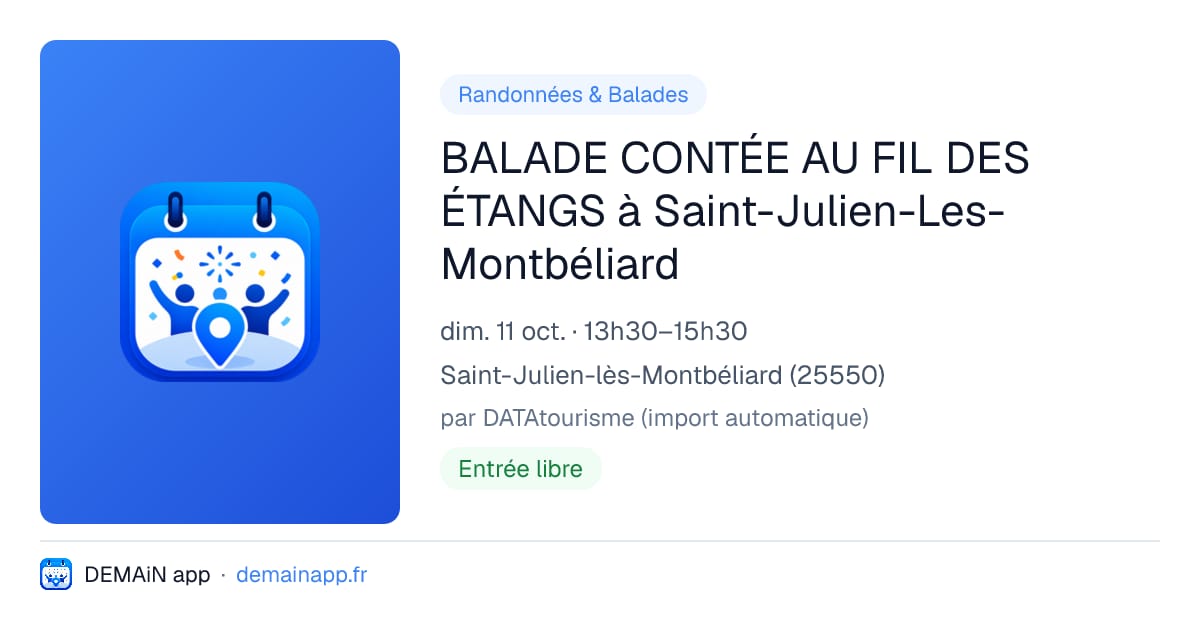 BALADE CONTÉE AU FIL DES ÉTANGS à Saint-Julien-Les-Montbéliard — Saint-Julien-lès-Montbéliard