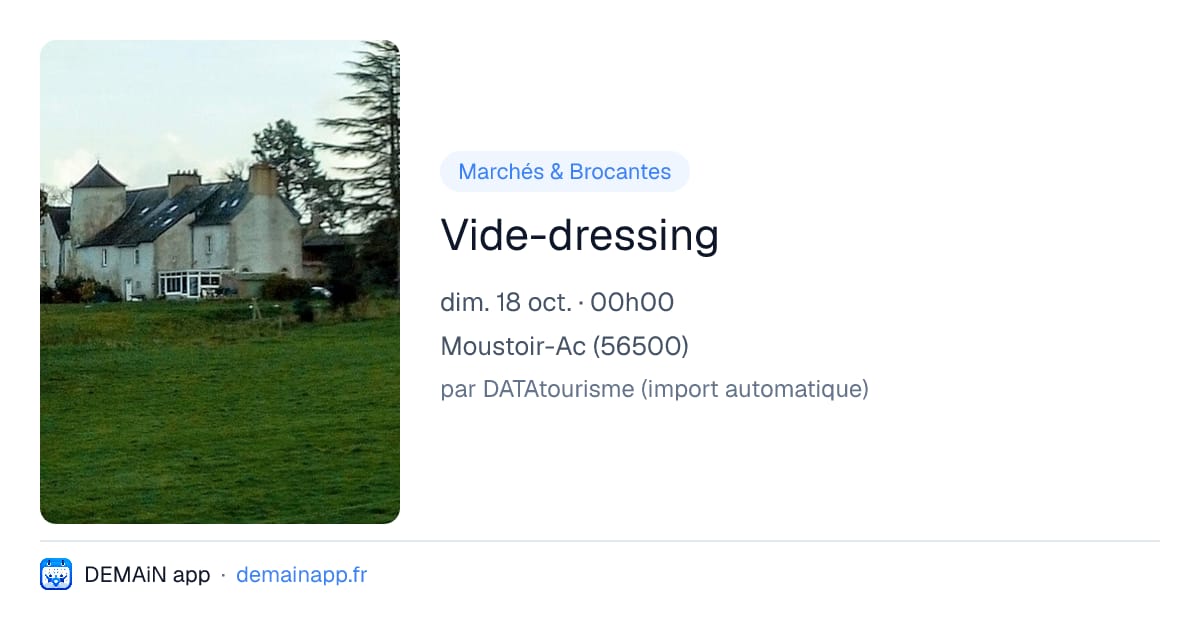 Vide-dressing — Moustoir-Ac