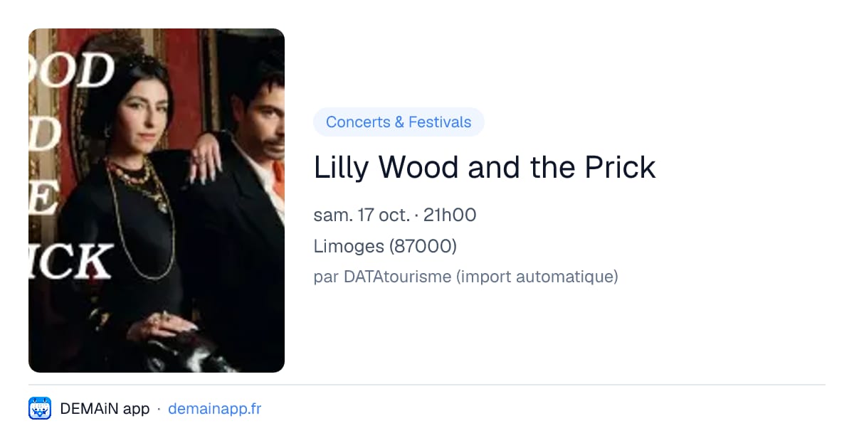 Lilly Wood and the Prick — Limoges