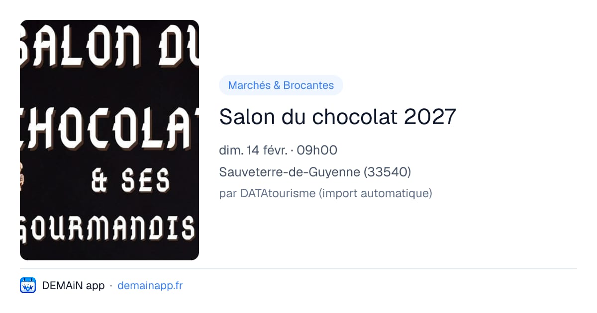 Salon du chocolat 2027 — Sauveterre-de-Guyenne