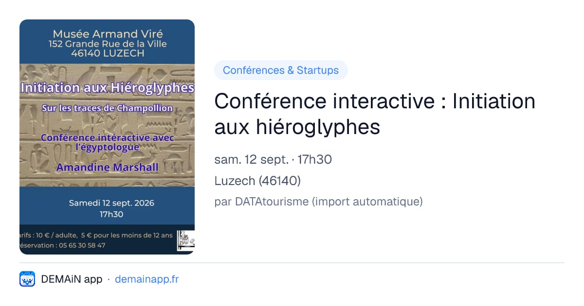 Conférence interactive : Initiation aux hiéroglyphes — Luzech