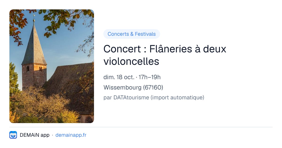 Concert : Flâneries à deux violoncelles — Wissembourg
