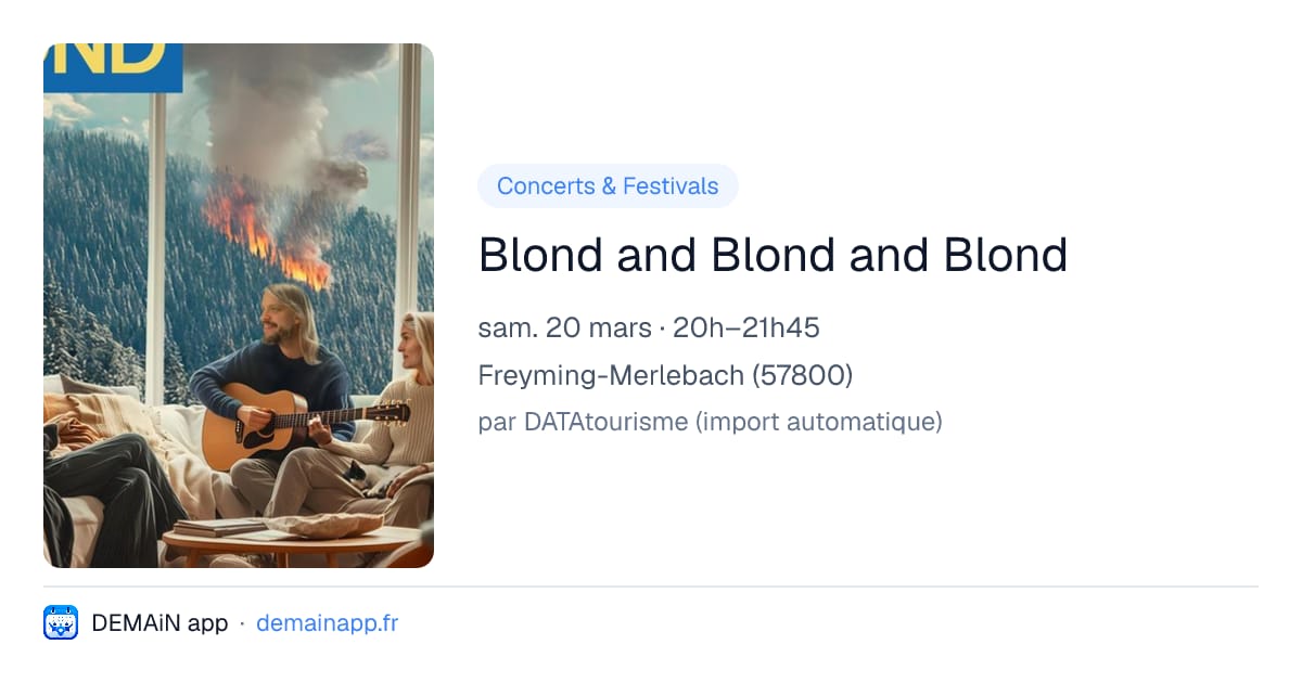 Blond and Blond and Blond — Freyming-Merlebach