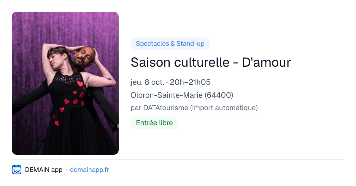 Saison culturelle - D'amour — Oloron-Sainte-Marie