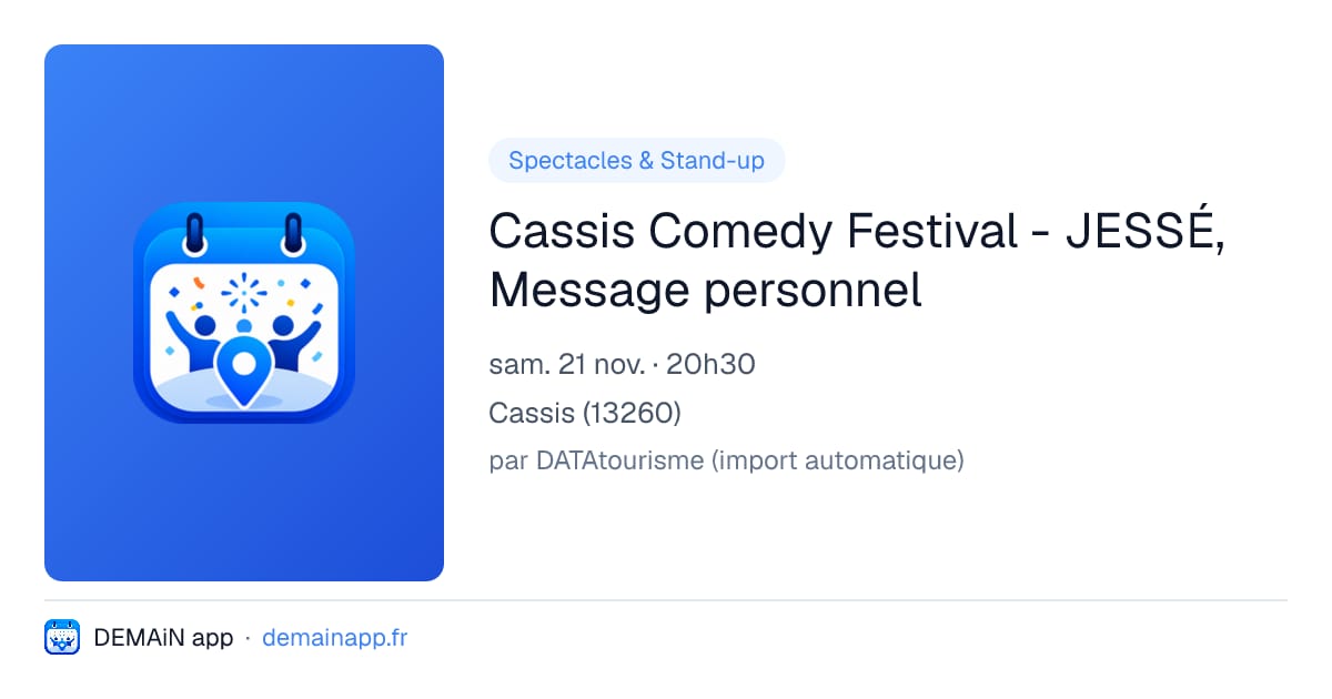 Cassis Comedy Festival - JESSÉ, Message personnel — Cassis