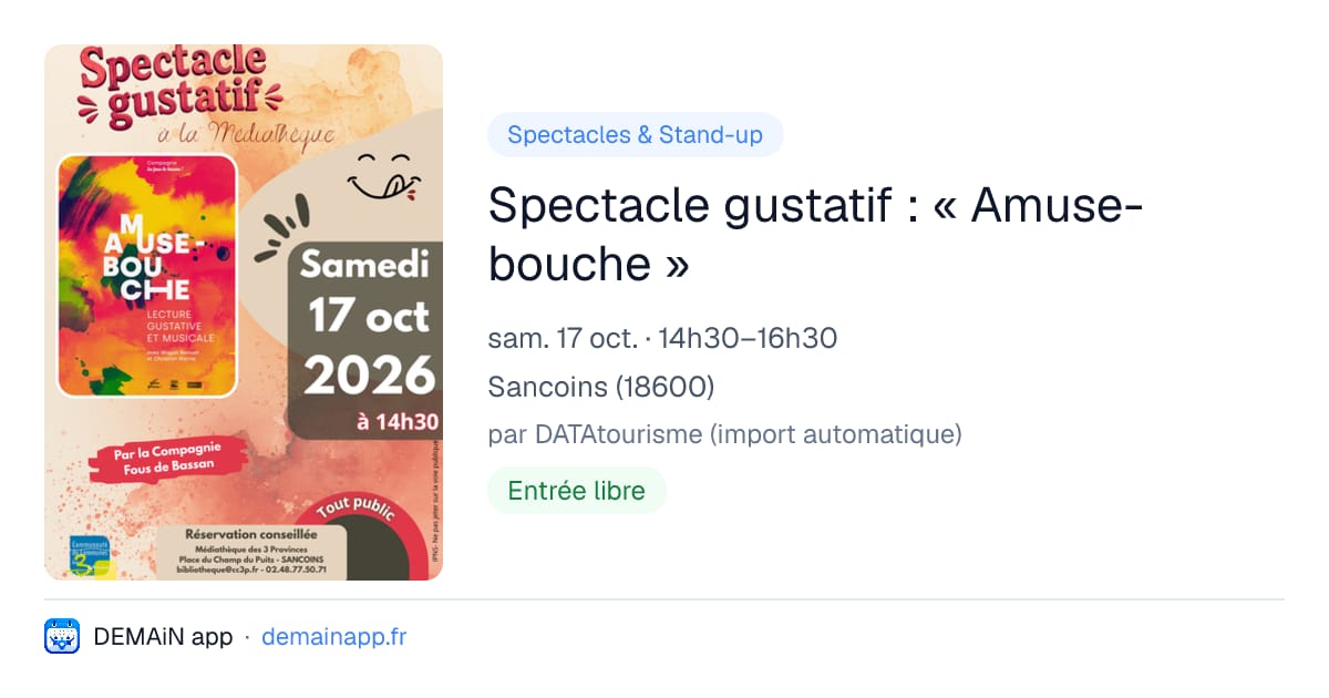 Spectacle gustatif : « Amuse-bouche » — Sancoins