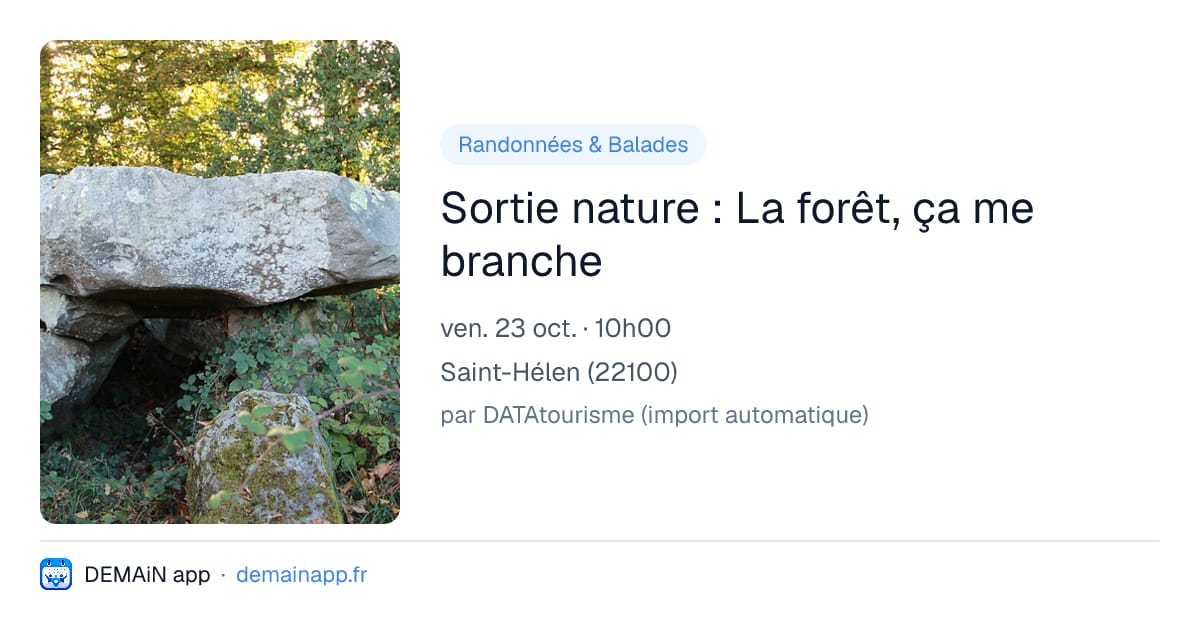 Sortie nature : La forêt, ça me branche — Saint-Hélen