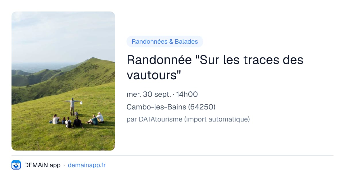 Randonnée "Sur les traces des vautours" — Cambo-les-Bains