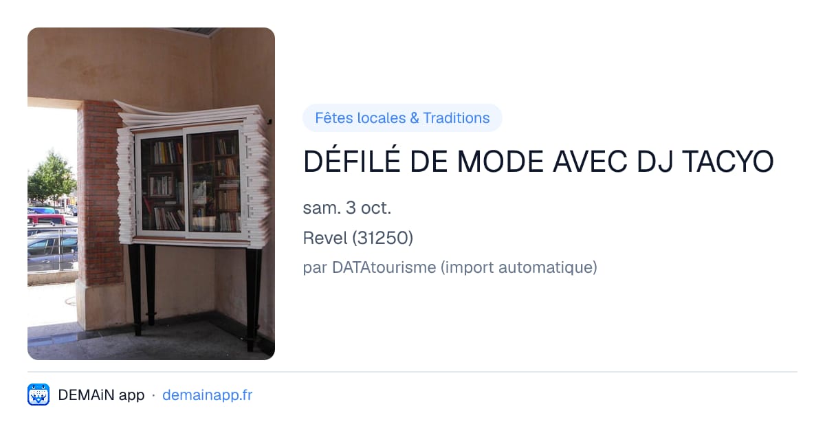 DÉFILÉ DE MODE AVEC DJ TACYO — Revel