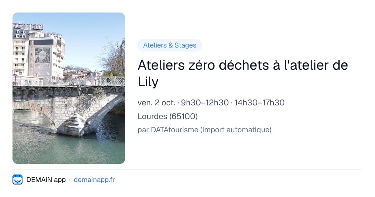Ateliers zéro déchets à l'atelier de Lily — Lourdes