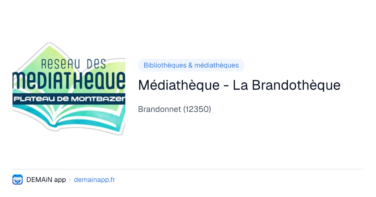 Médiathèque - La Brandothèque — Brandonnet