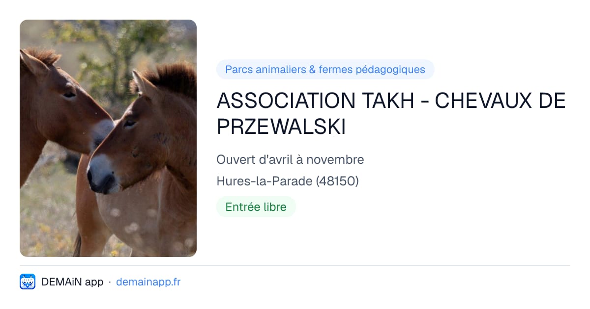 ASSOCIATION TAKH - CHEVAUX DE PRZEWALSKI — Hures-la-Parade