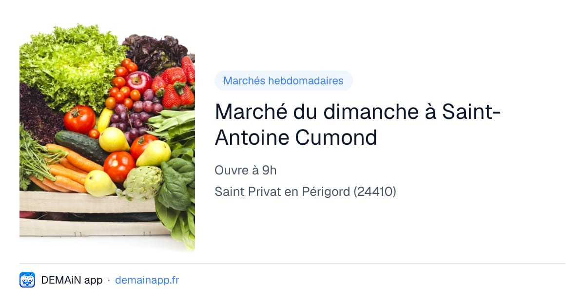 Marché du dimanche à Saint-Antoine Cumond — Saint Privat en Périgord