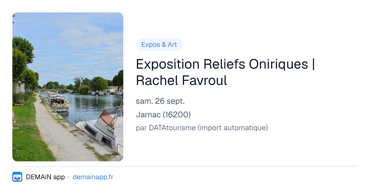 Exposition Reliefs Oniriques | Rachel Favroul — Jarnac