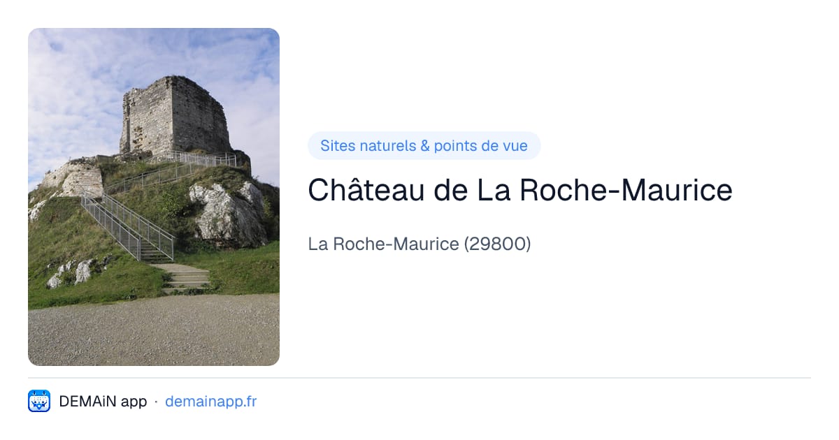 Château de La Roche-Maurice — La Roche-Maurice