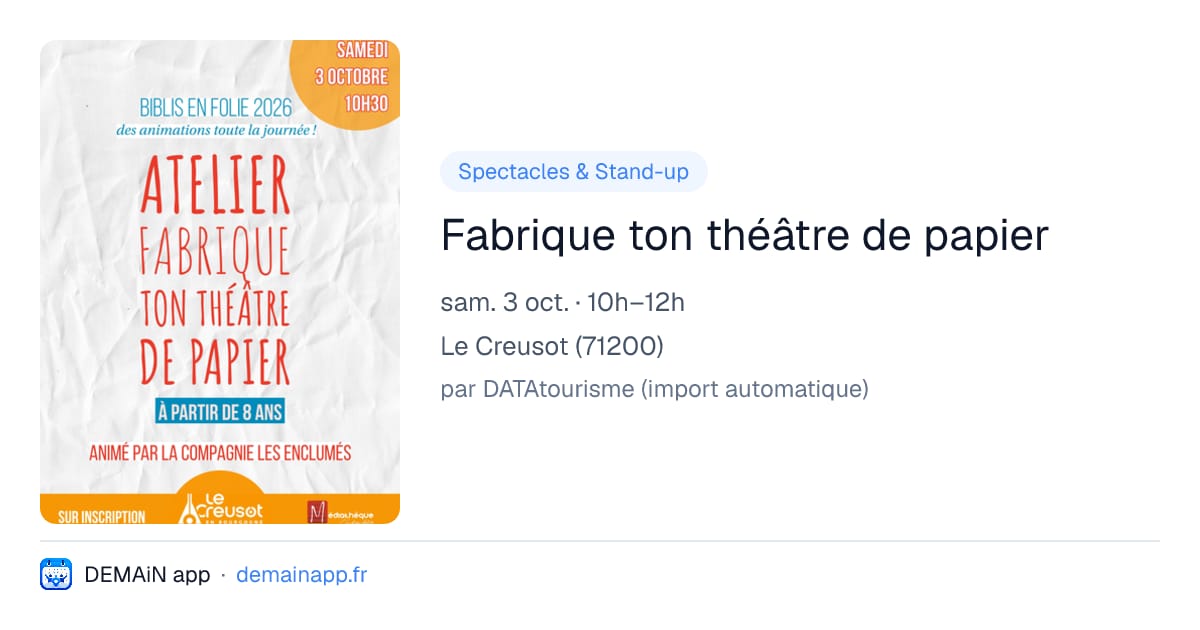 Fabrique ton théâtre de papier — Le Creusot