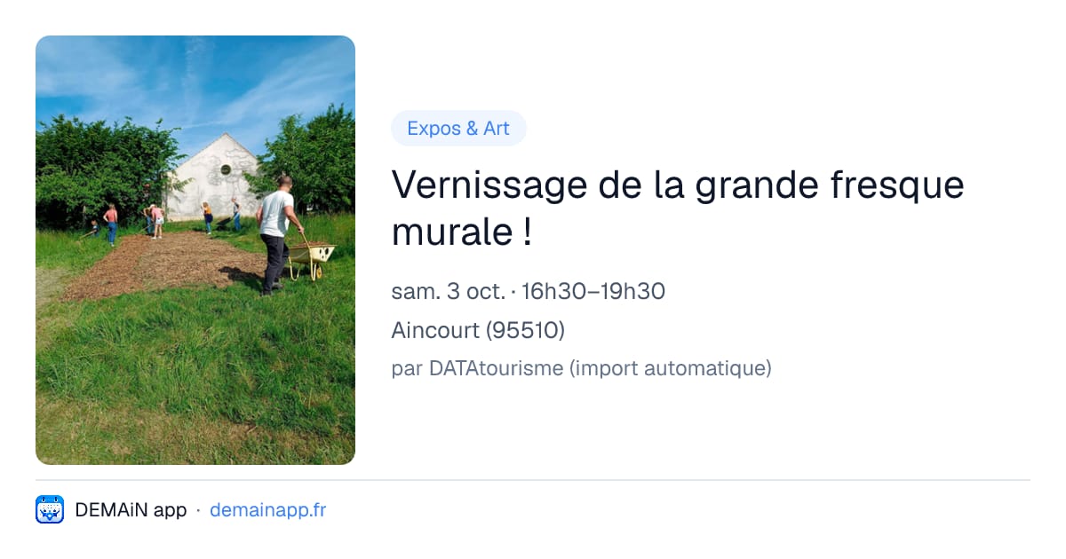 Vernissage de la grande fresque murale ! — Aincourt