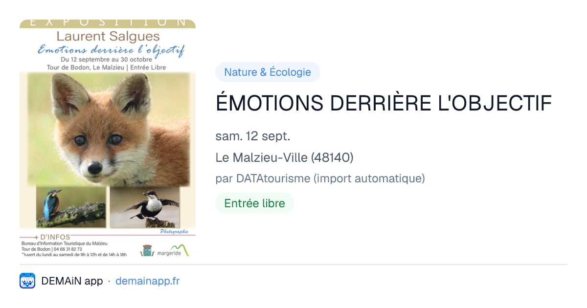 ÉMOTIONS DERRIÈRE L'OBJECTIF — Le Malzieu-Ville