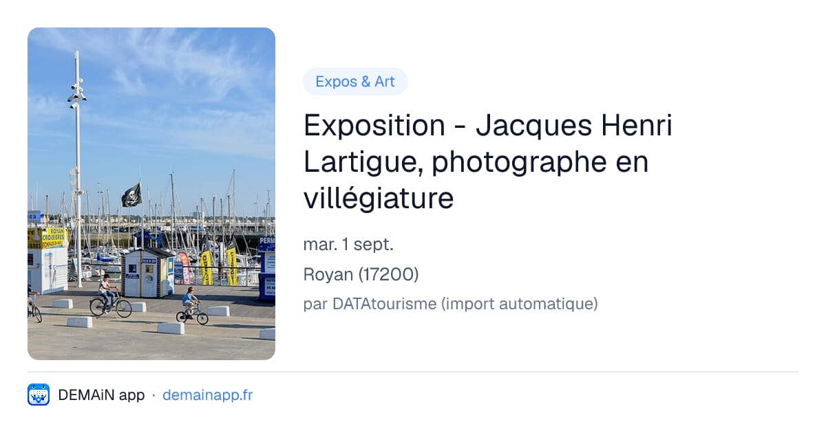 Exposition - Jacques Henri Lartigue, photographe en villégiature — Royan