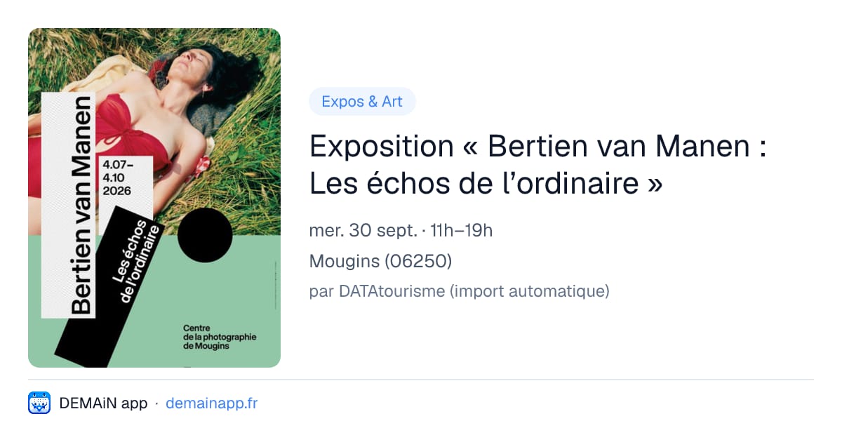 Exposition « Bertien van Manen : Les échos de l’ordinaire » — Mougins