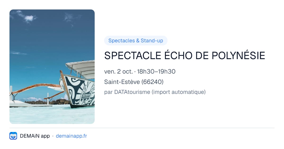 SPECTACLE ÉCHO DE POLYNÉSIE — Saint-Estève