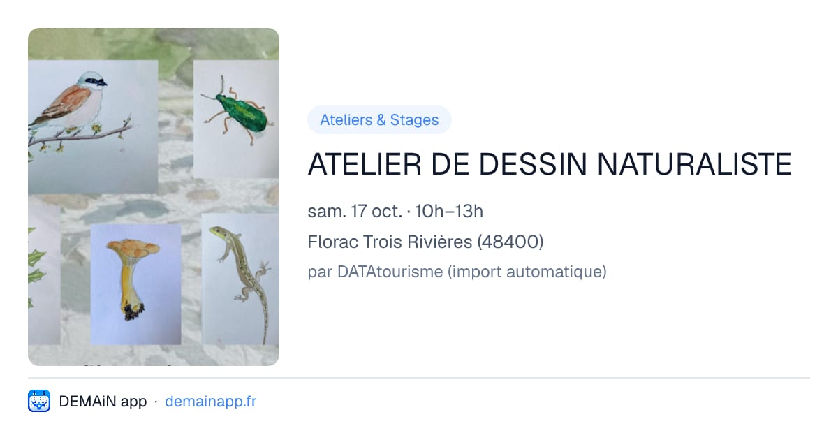 ATELIER DE DESSIN NATURALISTE — Florac Trois Rivières