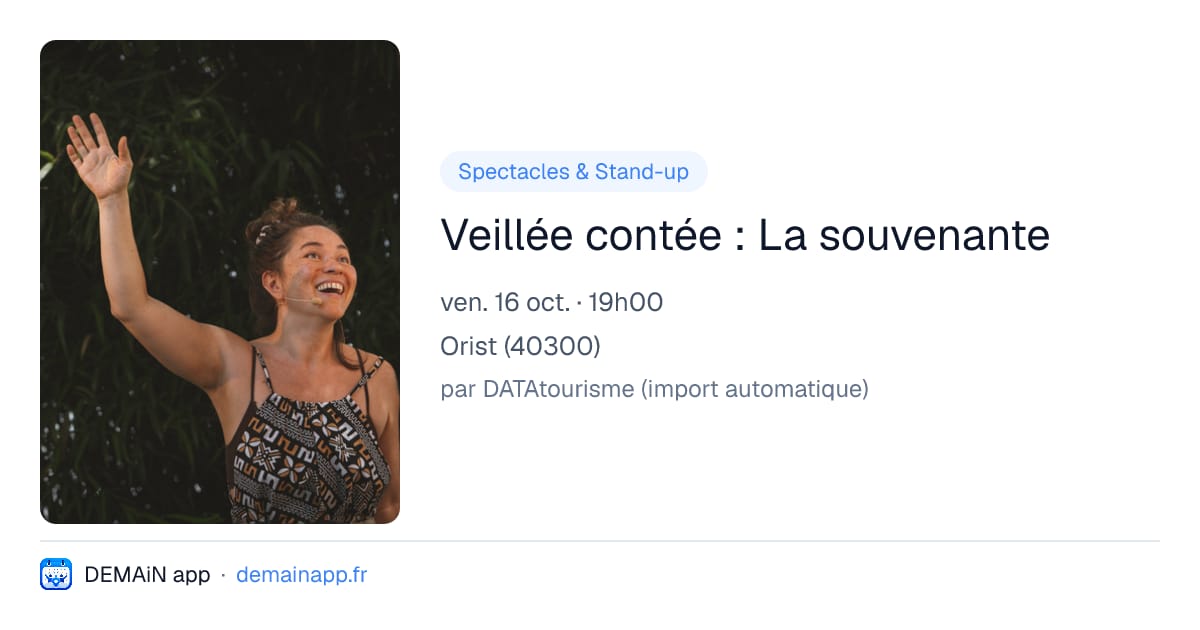 Veillée contée : La souvenante — Orist