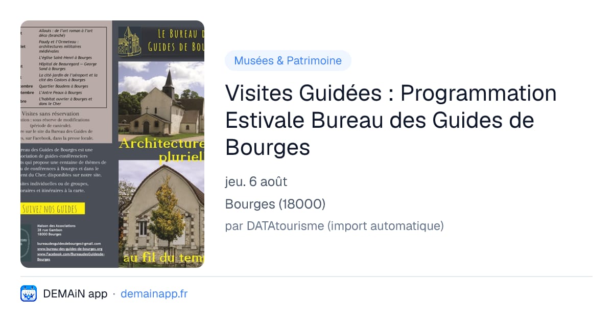 Visites Guidées : Programmation Estivale Bureau des Guides de Bourges — Bourges