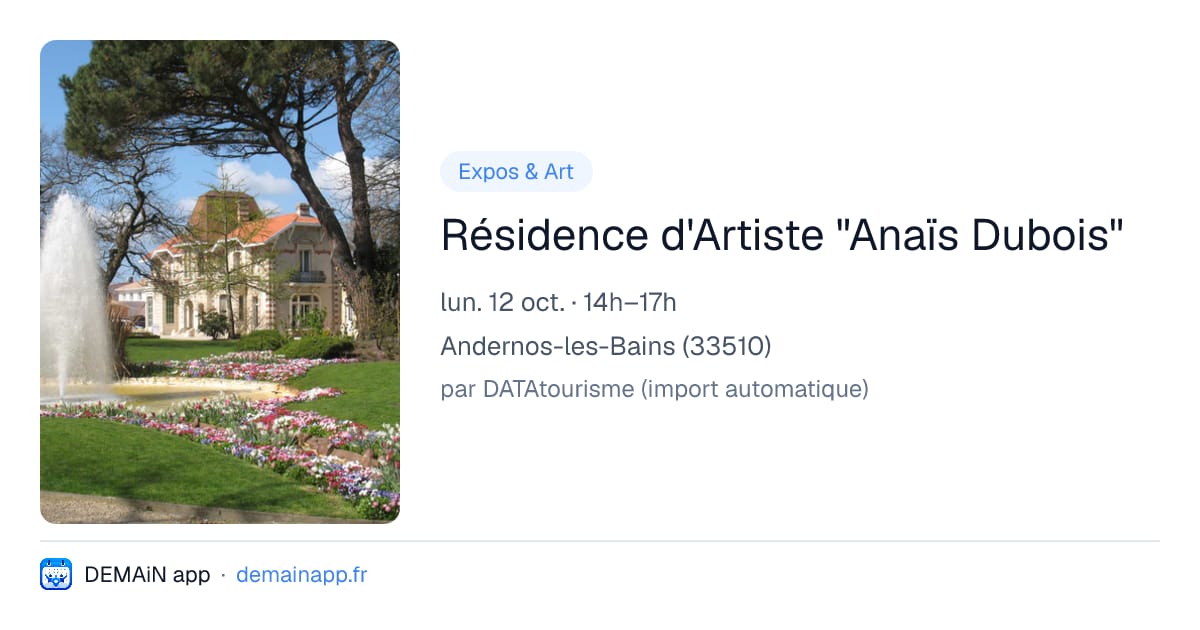 Résidence d'Artiste "Anaïs Dubois" — Andernos-les-Bains