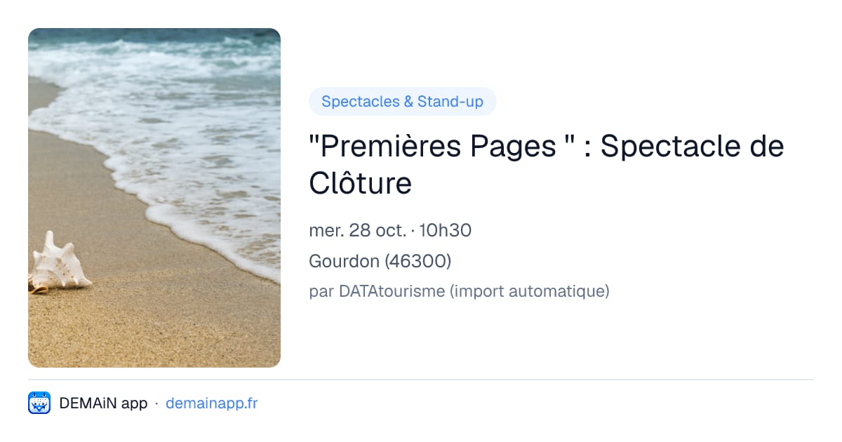 ''Premières Pages '' : Spectacle de Clôture — Gourdon