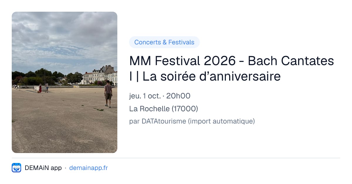 MM Festival 2026 - Bach Cantates I | La soirée d’anniversaire — La Rochelle