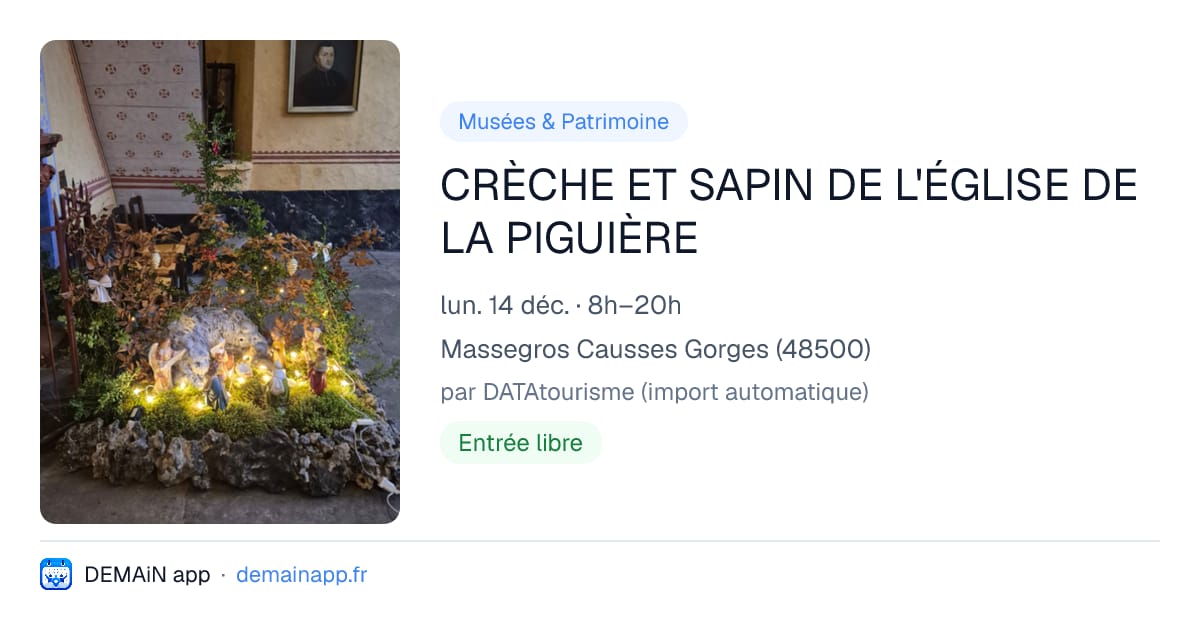 CRÈCHE ET SAPIN DE L'ÉGLISE DE LA PIGUIÈRE — Massegros Causses Gorges