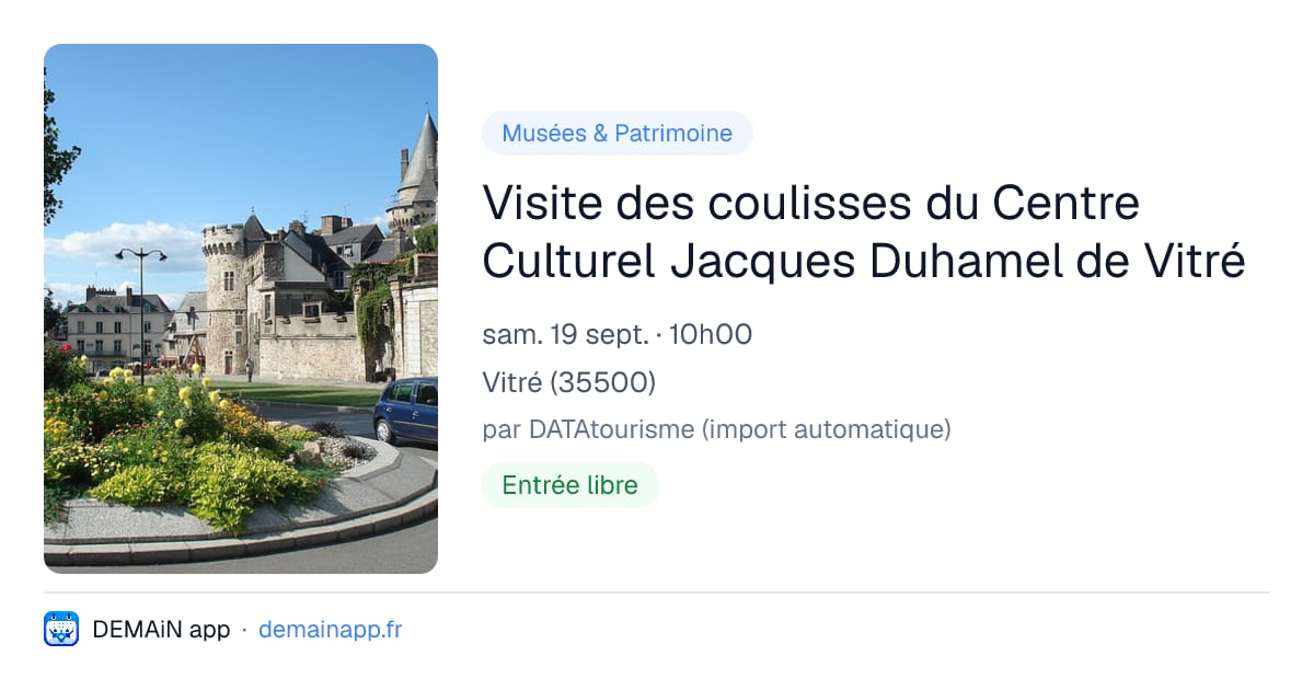 Visite des coulisses du Centre Culturel Jacques Duhamel de Vitré — Vitré