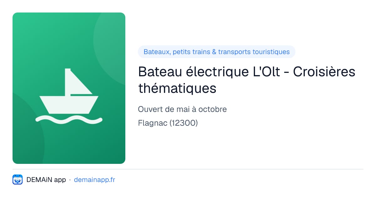 Bateau électrique L'Olt - Croisières thématiques — Flagnac