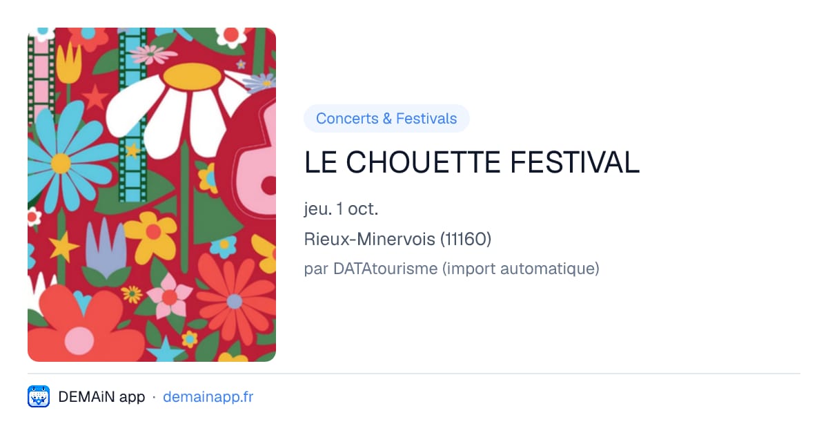 LE CHOUETTE FESTIVAL — Rieux-Minervois