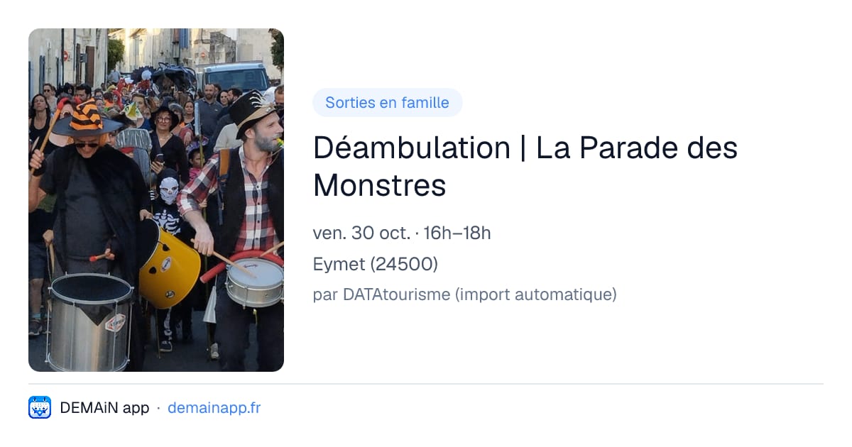 Déambulation | La Parade des Monstres — Eymet