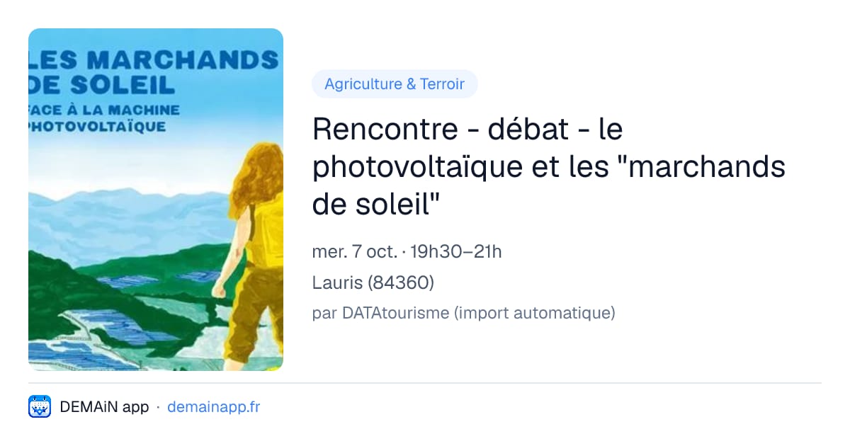 Rencontre - débat - le photovoltaïque et les "marchands de soleil" — Lauris
