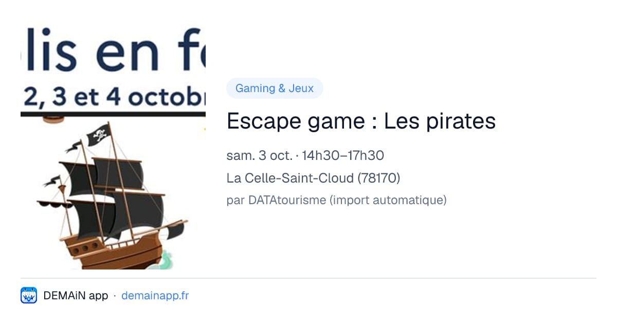 Escape game : Les pirates — La Celle-Saint-Cloud