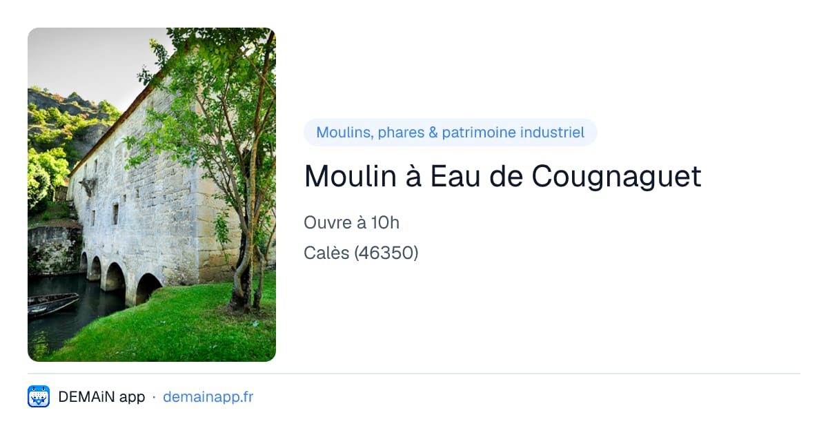 Moulin à Eau de Cougnaguet — Calès