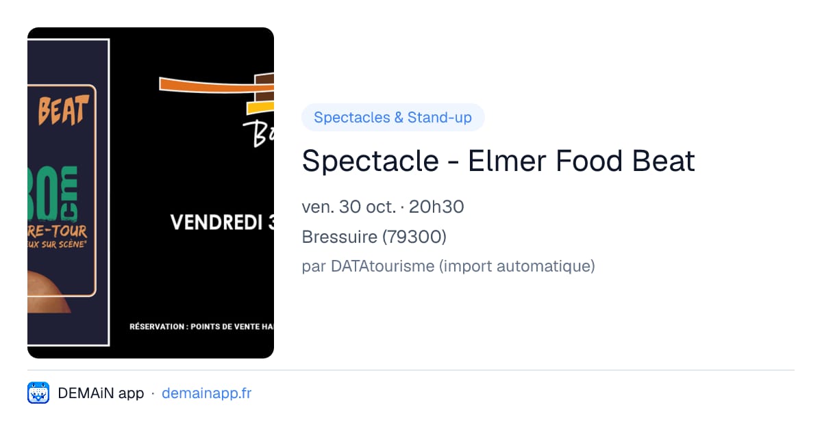 Spectacle - Elmer Food Beat — Bressuire