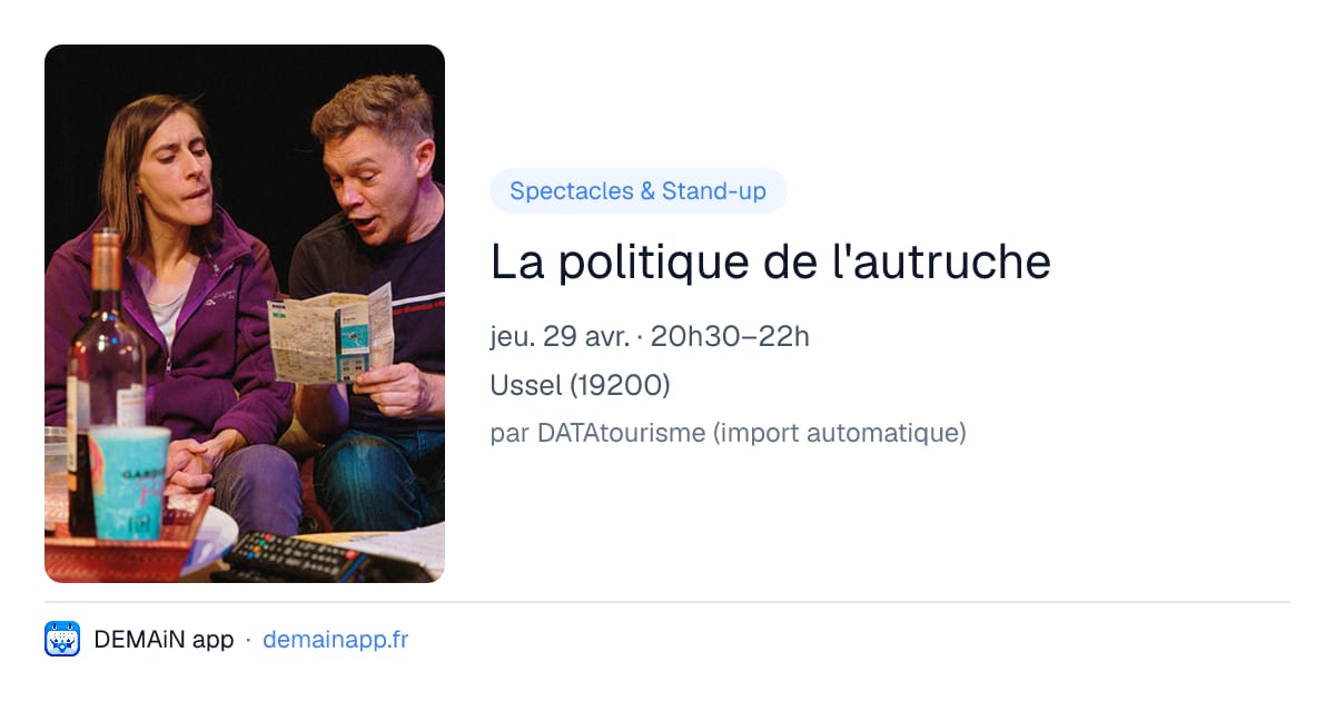 La politique de l'autruche — Ussel