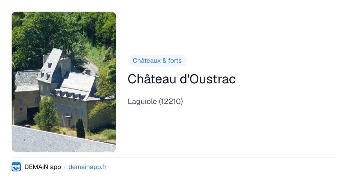 Château d'Oustrac — Laguiole