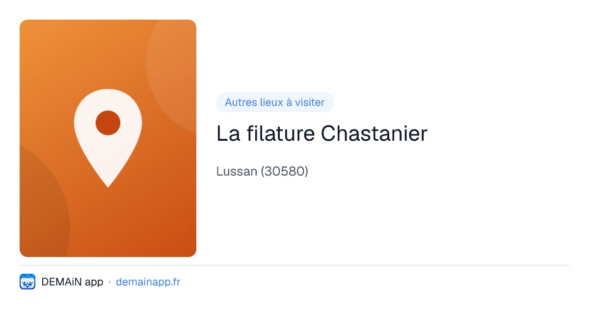 La filature Chastanier — Lussan