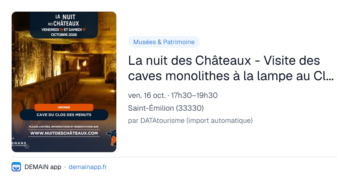 La nuit des Châteaux - Visite des caves monolithes à la lampe au Clos des Menuts — Saint-Émilion