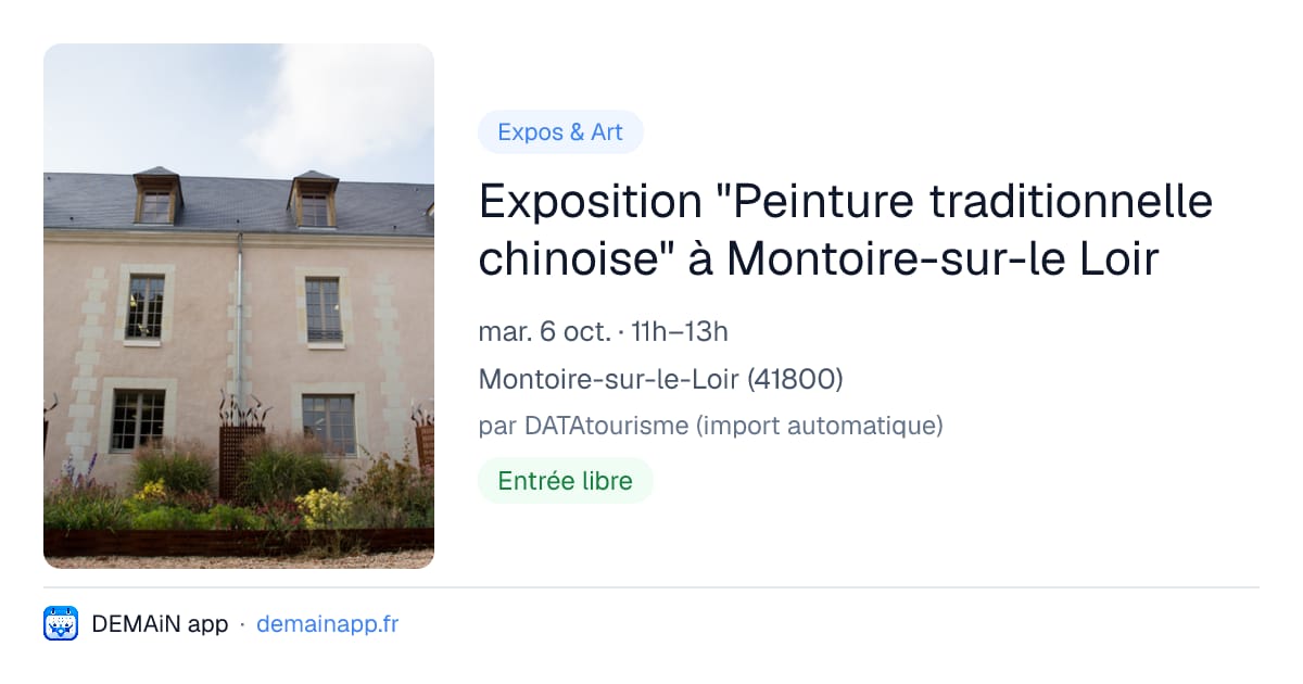 Exposition "Peinture traditionnelle chinoise" à Montoire-sur-le Loir — Montoire-sur-le-Loir
