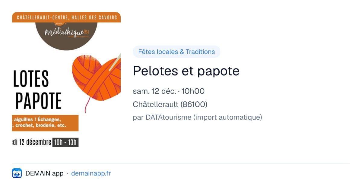 Pelotes et papote — Châtellerault
