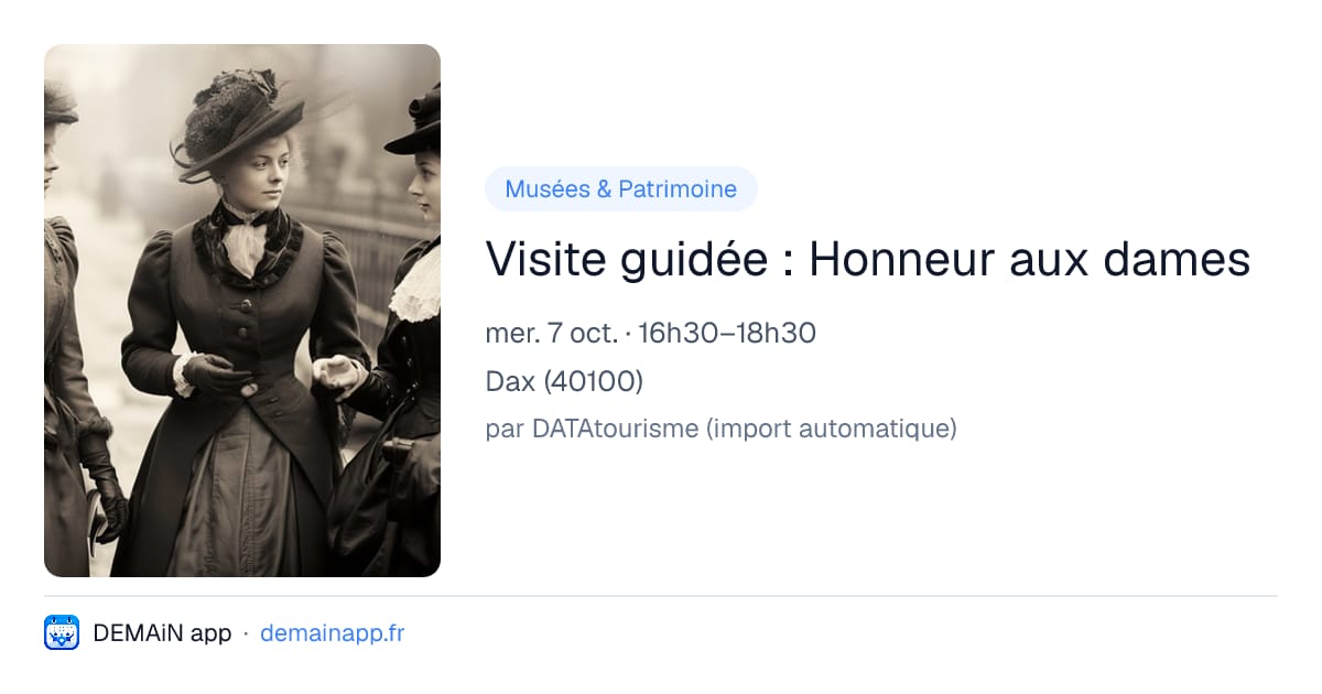 Visite guidée : Honneur aux dames — Dax