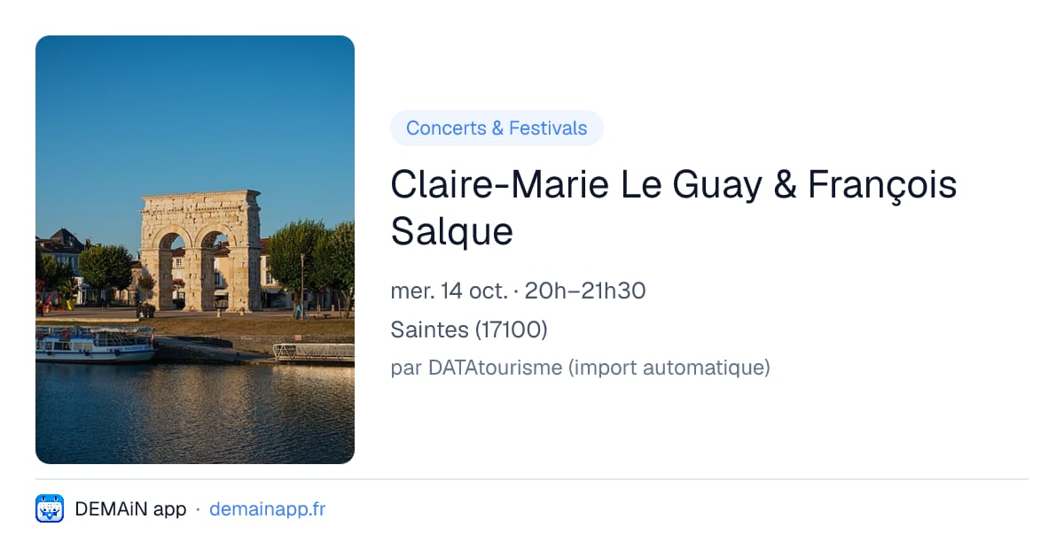 Claire-Marie Le Guay & François Salque — Saintes