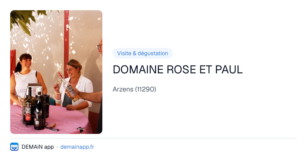 DOMAINE ROSE ET PAUL — Arzens