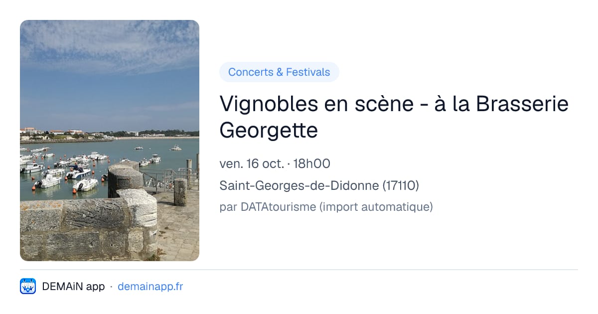 Vignobles en scène - à la Brasserie Georgette — Saint-Georges-de-Didonne